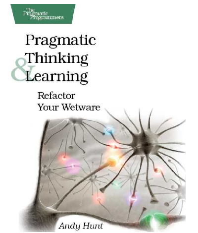 Cover of Pragmatic Thinking and Learning book