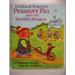 Richard Scarry's Peasant Pig and the Terrible Dragon, featuring Lowly Worm